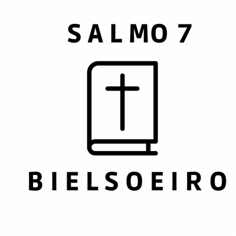 Salmo 7 | Boomplay Music