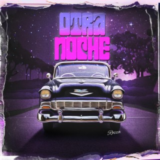 Otra Noche lyrics | Boomplay Music