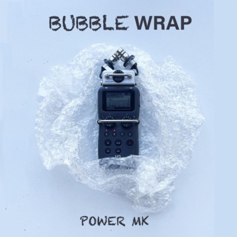 Bubble Wrap | Boomplay Music