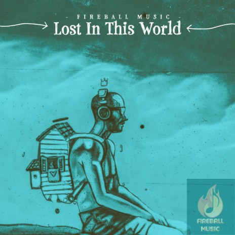 Lost in This World ft. Jujunile | Boomplay Music