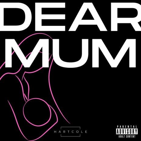 Dear Mum | Boomplay Music