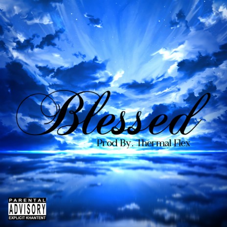 Blessed | Boomplay Music