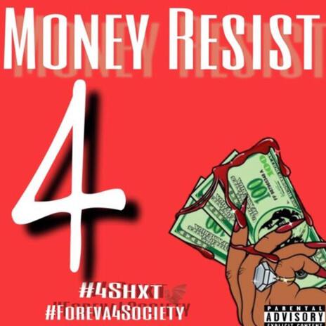 Money Resist | Boomplay Music