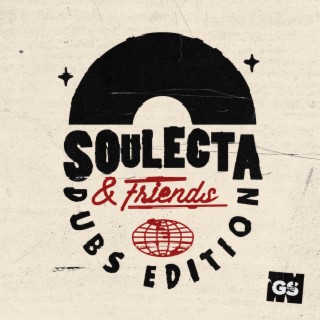 Soulecta & Friends - Dubs Edition