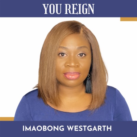 You reign