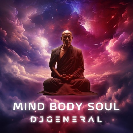 Mind Body Soul | Boomplay Music