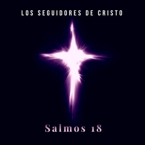 Salmos 18 | Boomplay Music