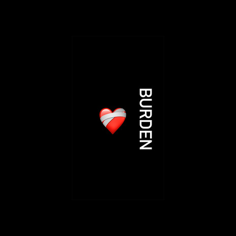 Burden | Boomplay Music