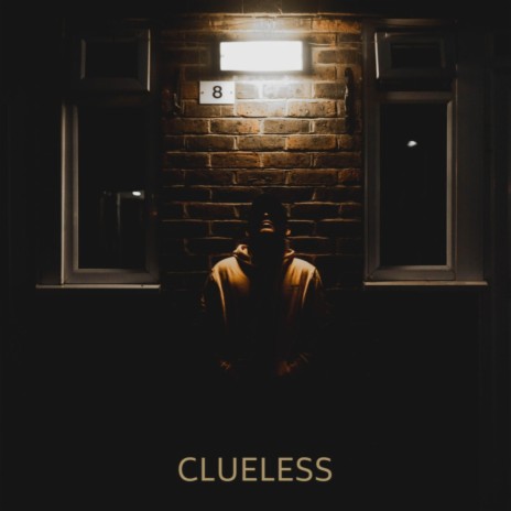 Clueless | Boomplay Music