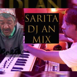 Sarita (सरिता कति राम्रो मायाको बोली) - DJ AN