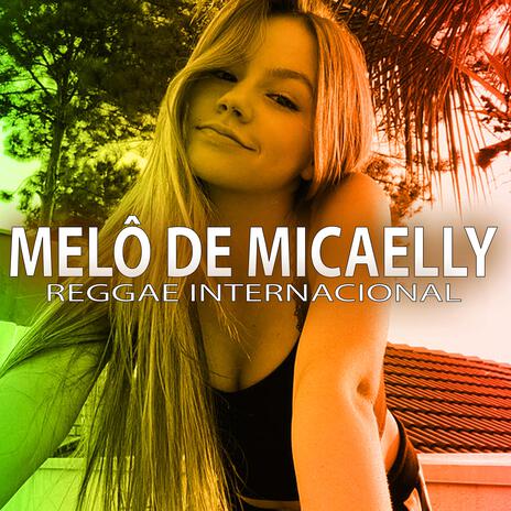 MELÔ DE MICAELLY | Boomplay Music