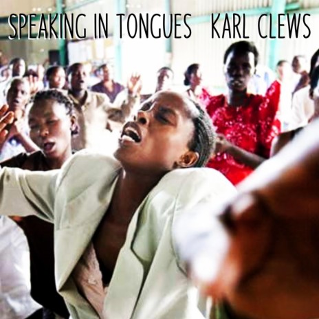 Speaking in Tongues | Boomplay Music