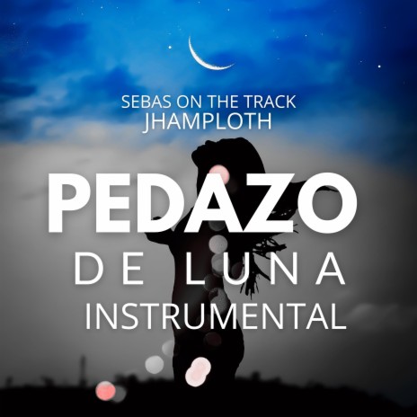 Pedazo de luna (Instrumental)