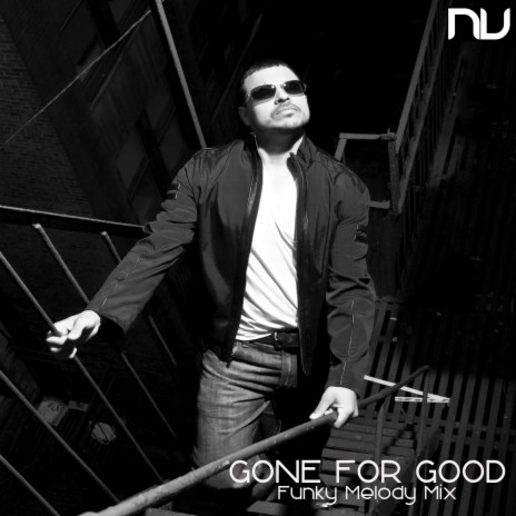 Gone for Good (Funky Melody Mix) | Boomplay Music