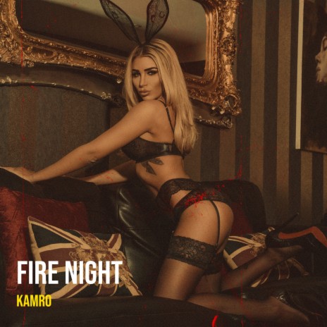 Fire Night | Boomplay Music