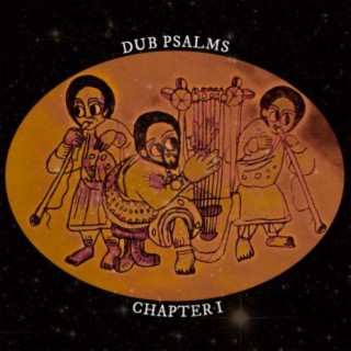 Dub Psalms Chapter 1
