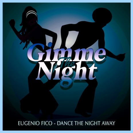 Dance the Night Away | Boomplay Music