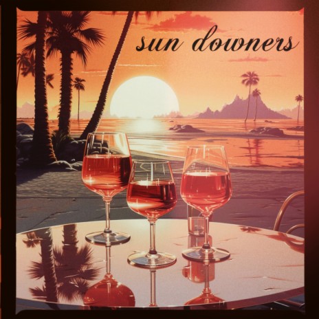 sun downers ft. The Fox | Boomplay Music