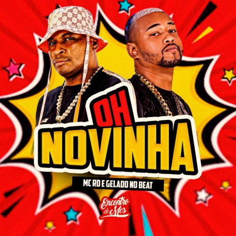 Oh Novinha ft. Mc Rd | Boomplay Music