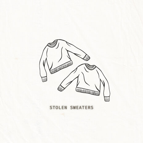 Stolen Sweaters | Boomplay Music