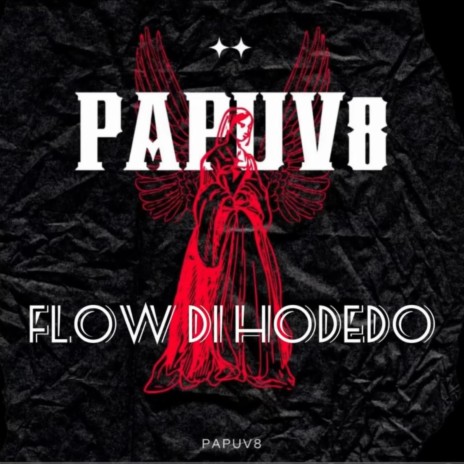 FLOW DI HODEDO | Boomplay Music
