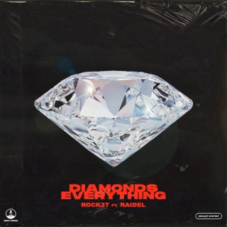 Diamonds Everything