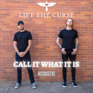 Call It What It Is (Acoustic Version)