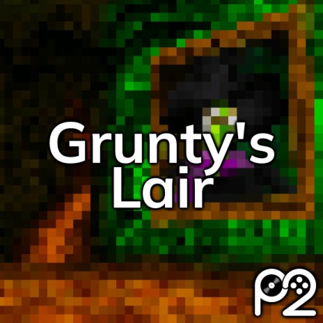 Grunty's Lair (from Banjo-Kazooie) | Boomplay Music