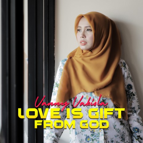 Love Is Gift From God | Boomplay Music