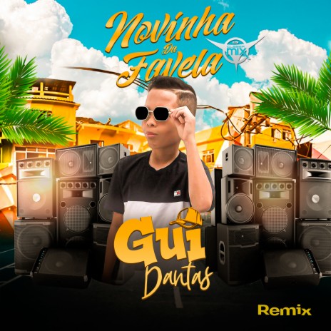 Novinha Da Favela (Remix) ft. Gui Dantas