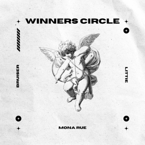 Winners Circle ft. BRUISER & LiTTiE | Boomplay Music