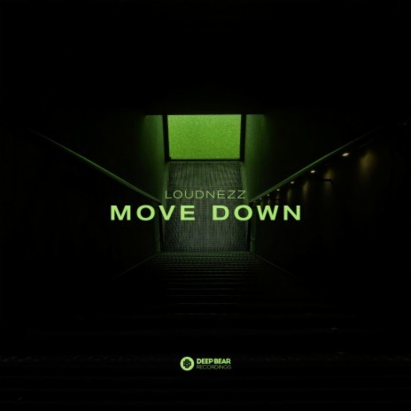 Move Down | Boomplay Music