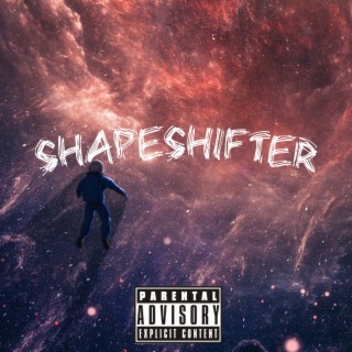 SHAPESHIFTER