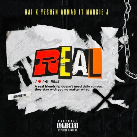 Real ft. Ye'shen Ahmad & Markie J | Boomplay Music
