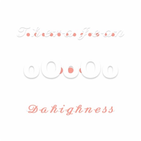 oOoOo ft. Dahighness | Boomplay Music
