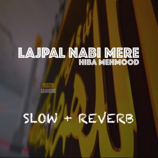 Lajpal Nabi Mere