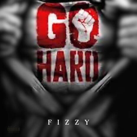 Go Hard | Boomplay Music