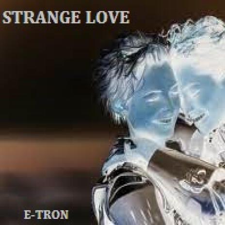 STRANGE LOVE