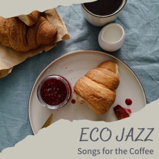 Songs for the Coffee