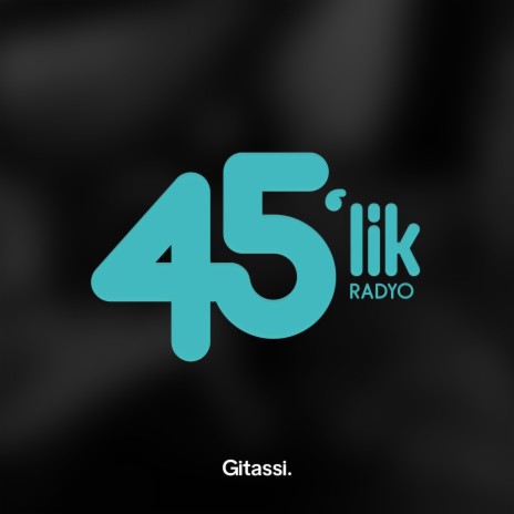 Radyo 45lik | Boomplay Music