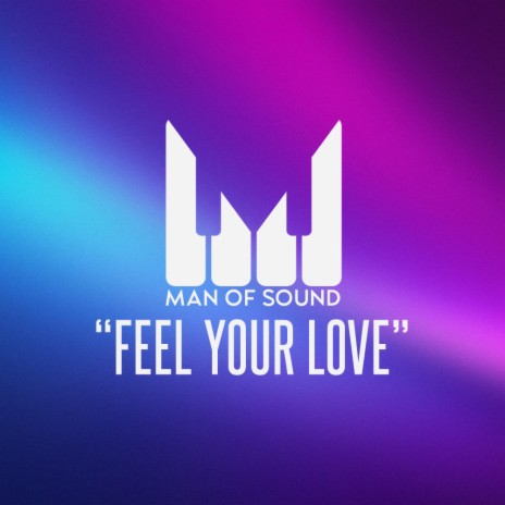 Feel Your Love (Cruise Club Edition) | Boomplay Music