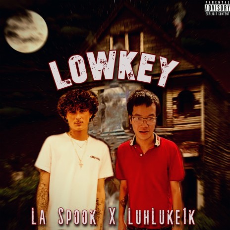 Lowkey ft. Luhluke1k