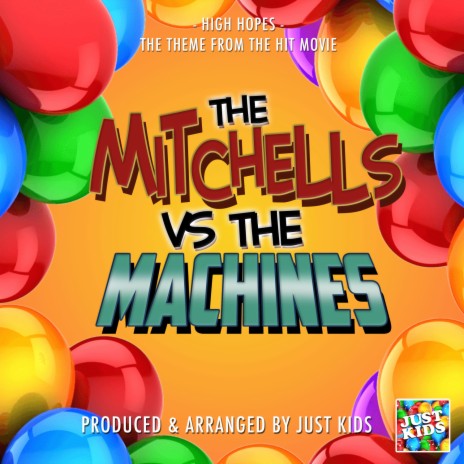 High Hopes (From The Mitchells Vs The Machines) | Boomplay Music