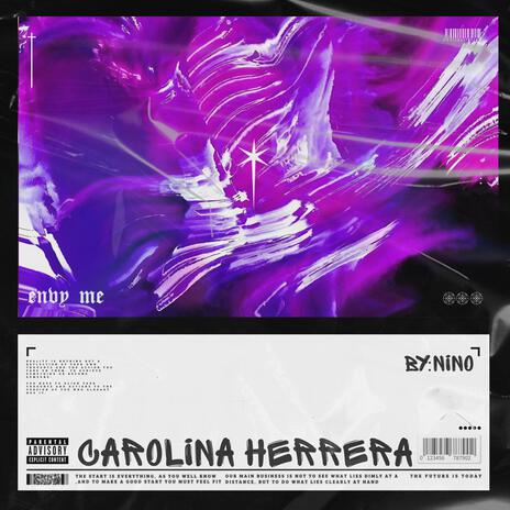 Carolina Herrera | Boomplay Music