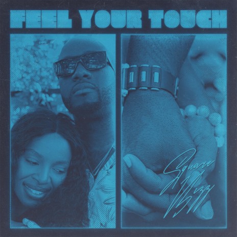 Feel your touch | Boomplay Music