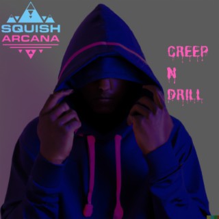 Creep N Drill