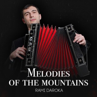 Melodies of the Mountains