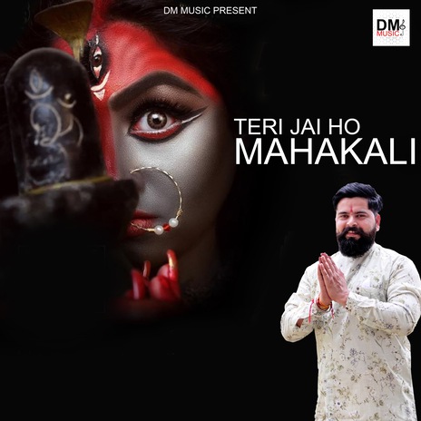 Teri Jai Ho Mahakali ft. Adarsh Chauhan | Boomplay Music