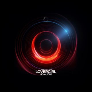 lovergirl (8d audio)