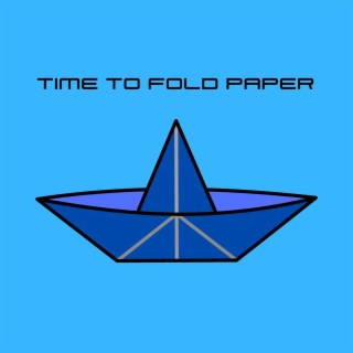 Time to Fold Paper